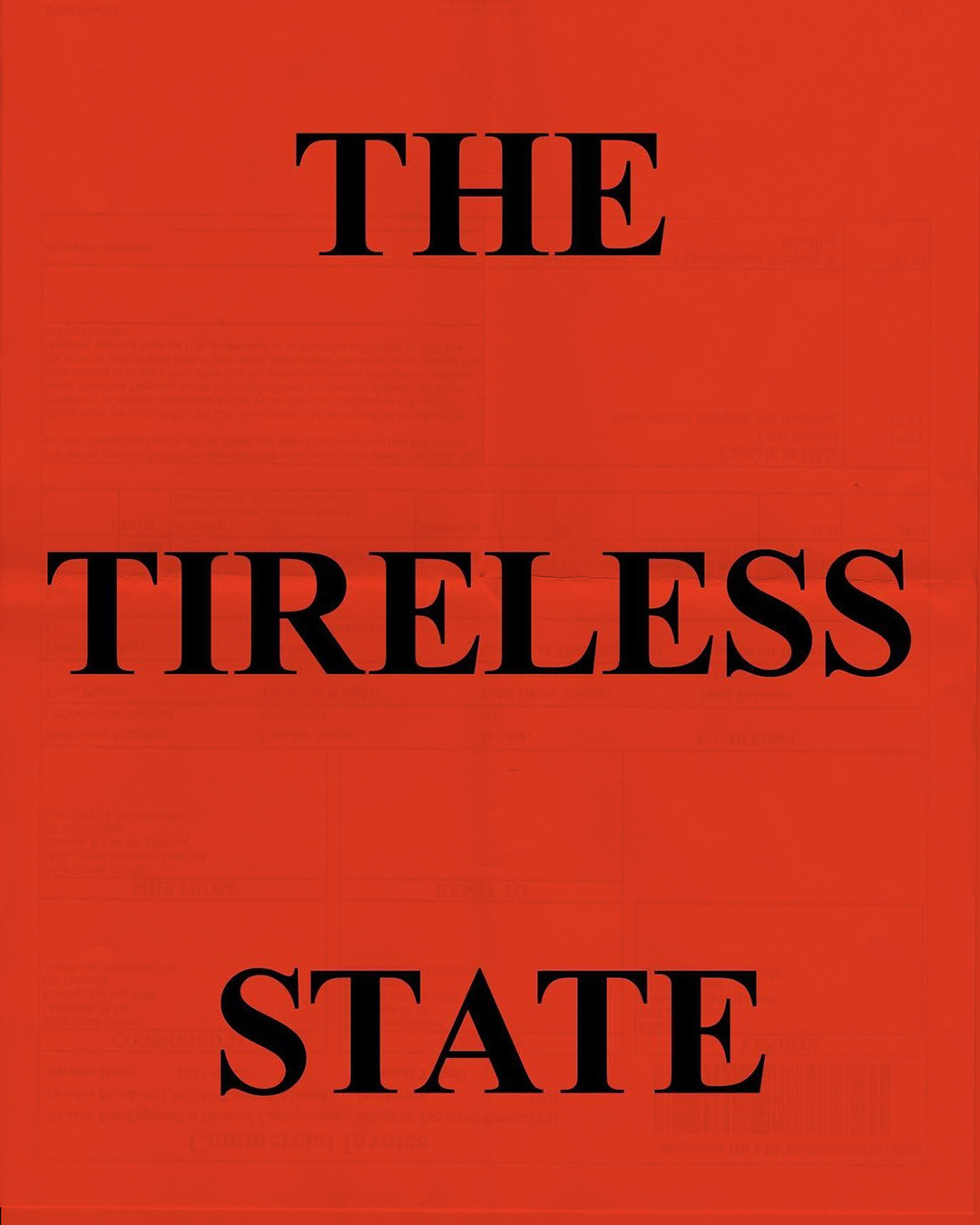 Black text on red reading "The Tireless State"